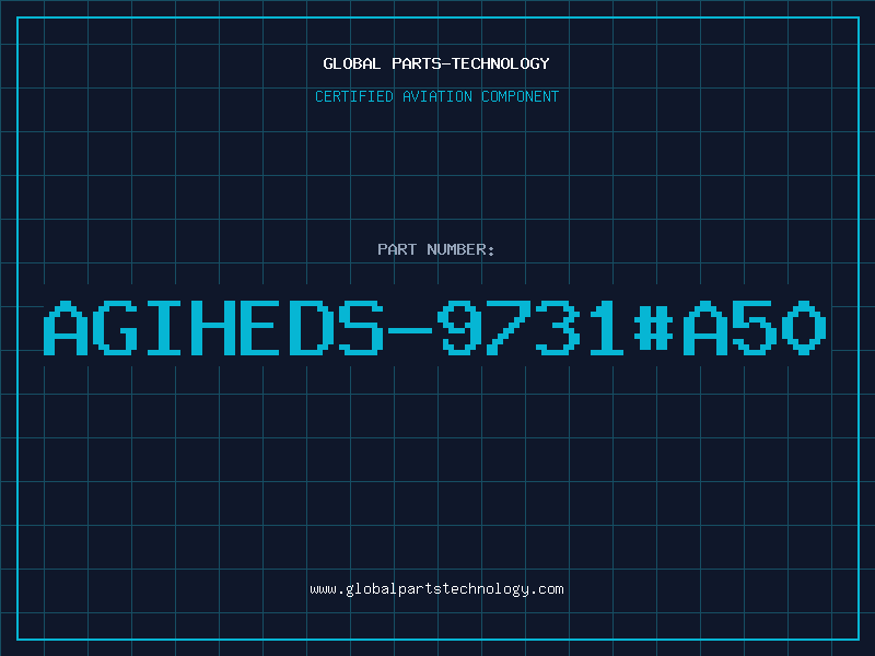Aviation Part AGIHEDS-9731#A50