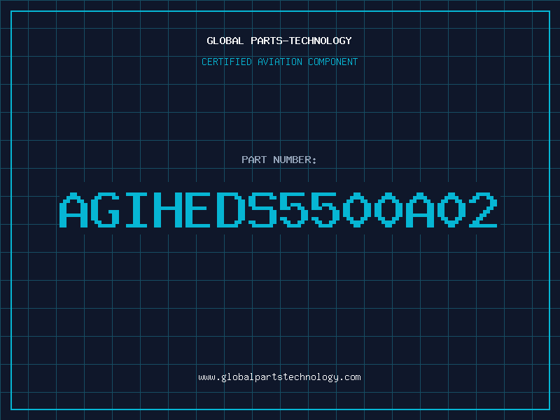 Aviation Part AGIHEDS5500A02