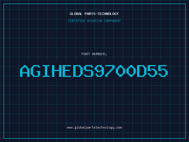 Aviation Part AGIHEDS9700D55