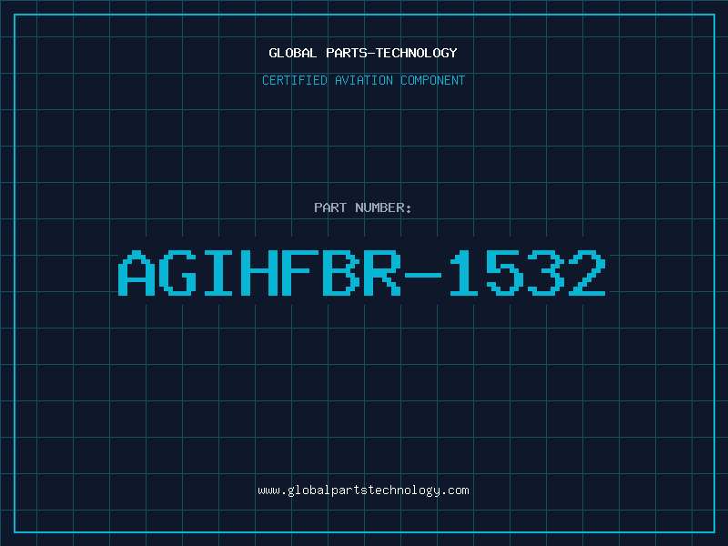 Aviation Part AGIHFBR-1532