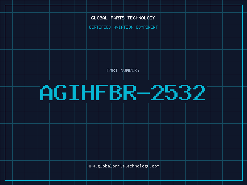 Aviation Part AGIHFBR-2532