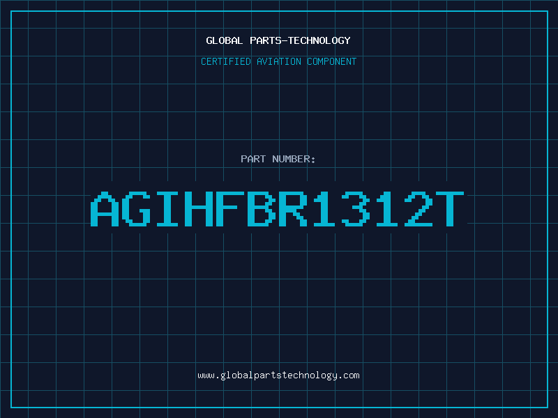 Aviation Part AGIHFBR1312T