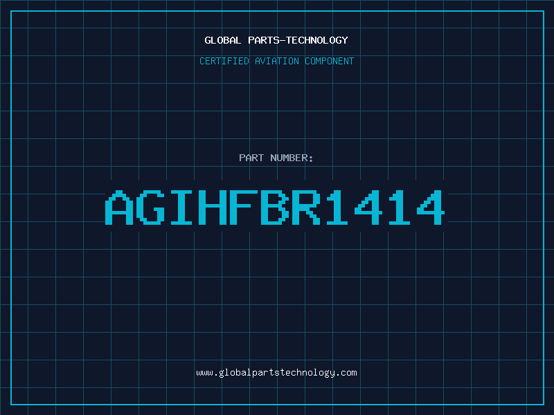 Aviation Part AGIHFBR1414