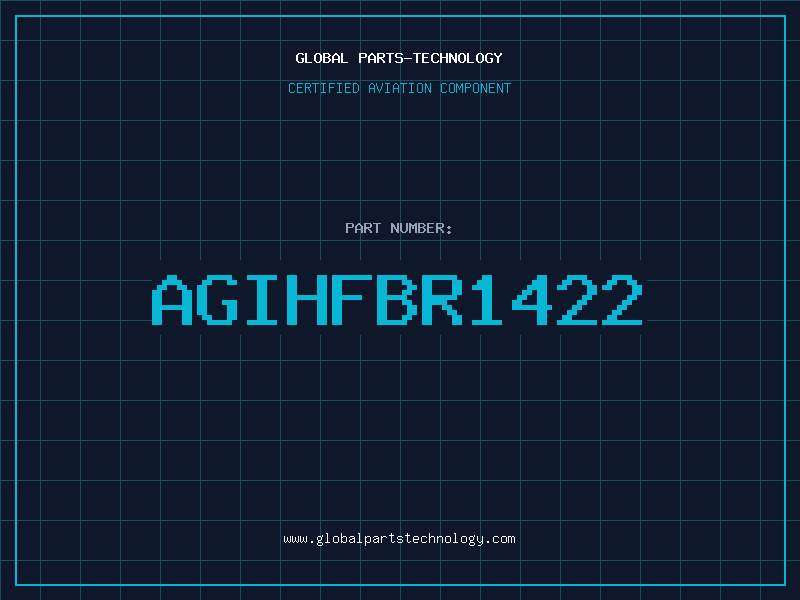 Aviation Part AGIHFBR1422