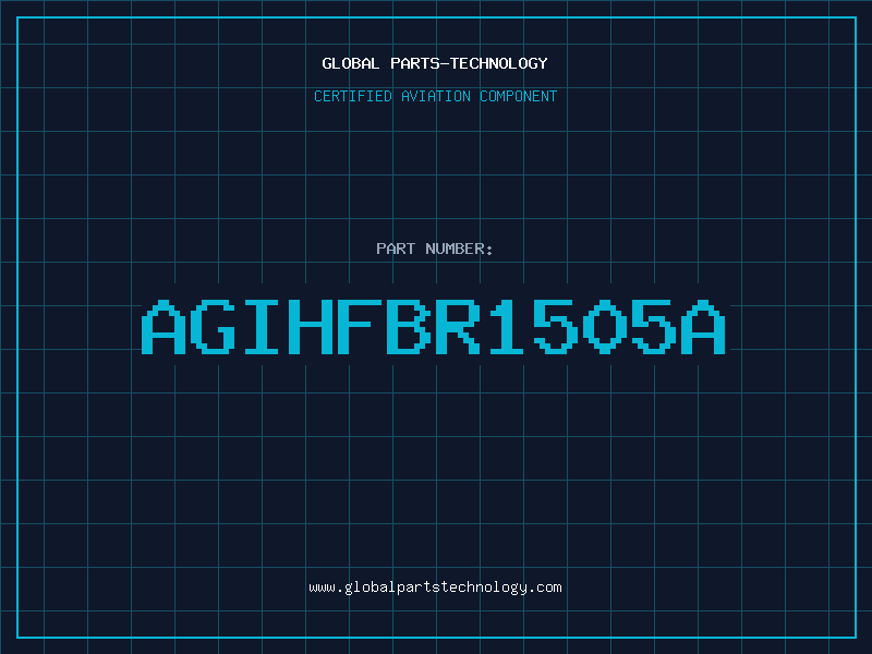 Aviation Part AGIHFBR1505A
