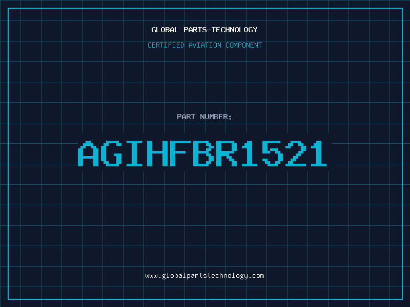 Aviation Part AGIHFBR1521