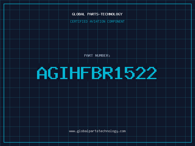 Aviation Part AGIHFBR1522