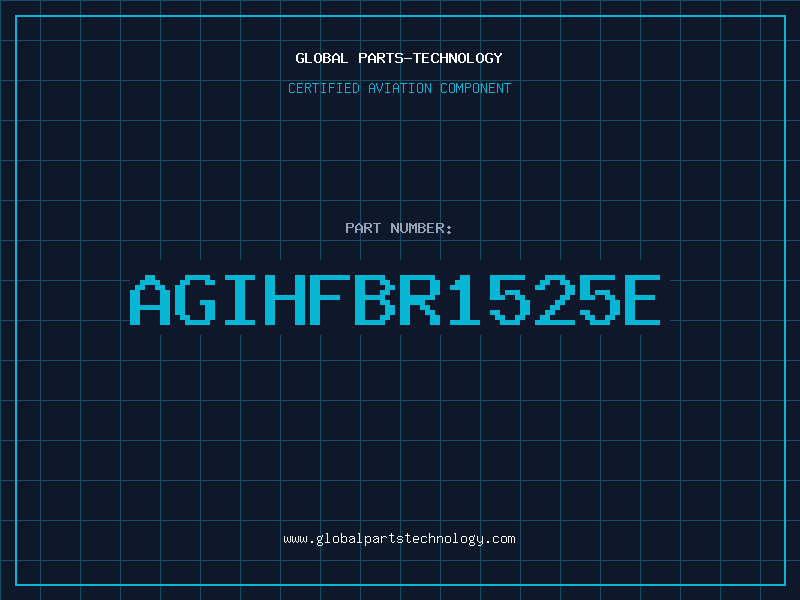 Aviation Part AGIHFBR1525E