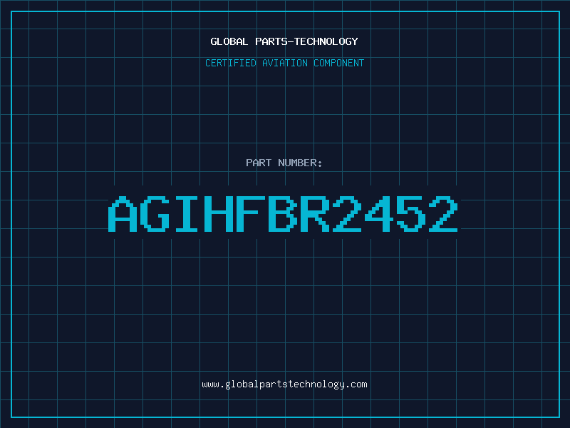 Aviation Part AGIHFBR2452