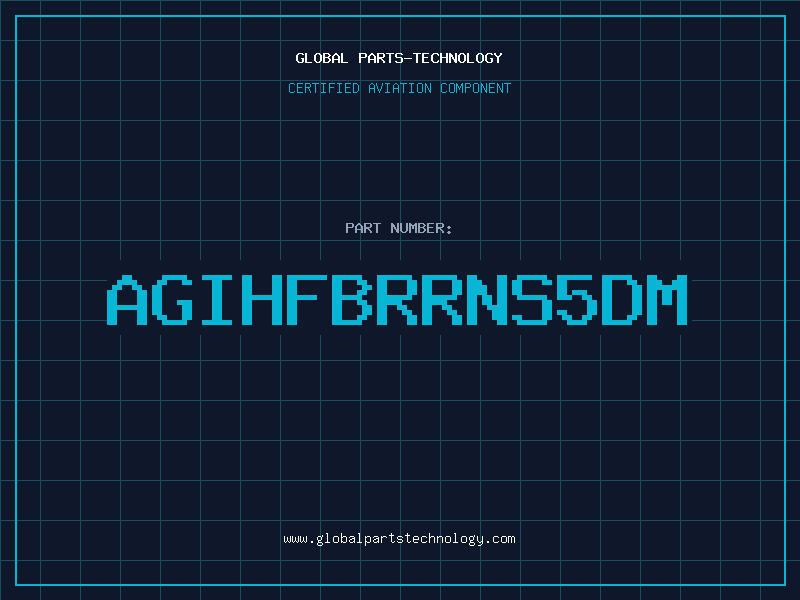 Aviation Part AGIHFBRRNS5DM