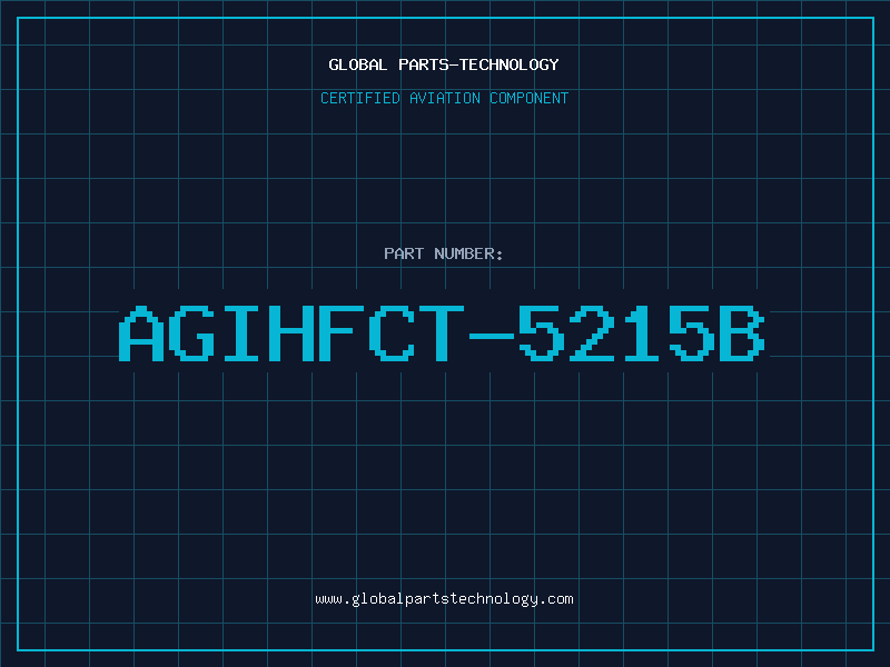 Aviation Part AGIHFCT-5215B