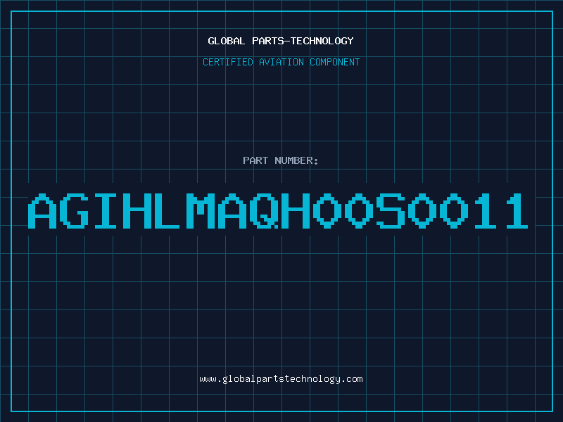Aviation Part AGIHLMAQH00S0011