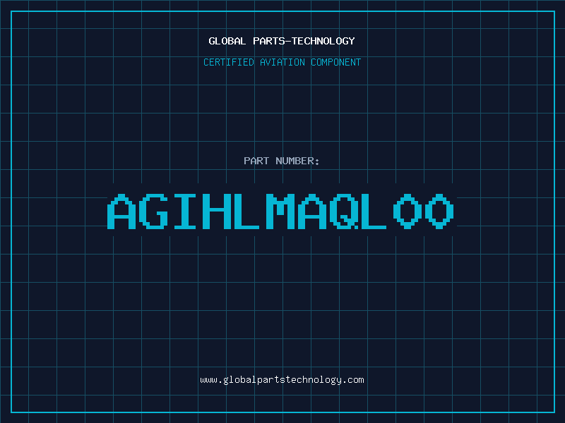 Aviation Part AGIHLMAQL00