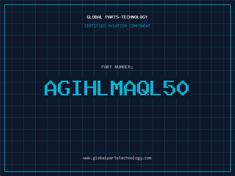 Aviation Part AGIHLMAQL50
