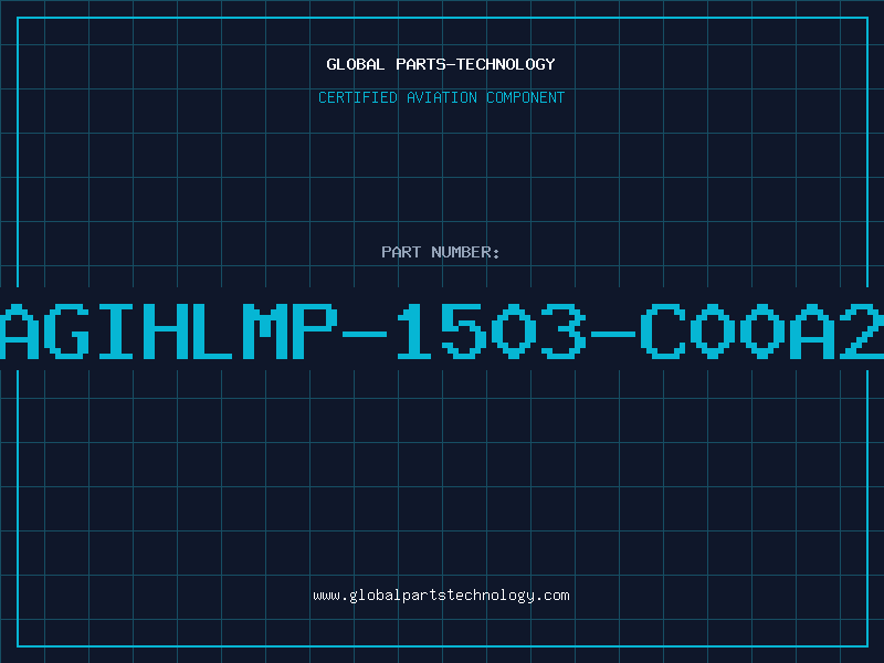 Aviation Part AGIHLMP-1503-C00A2