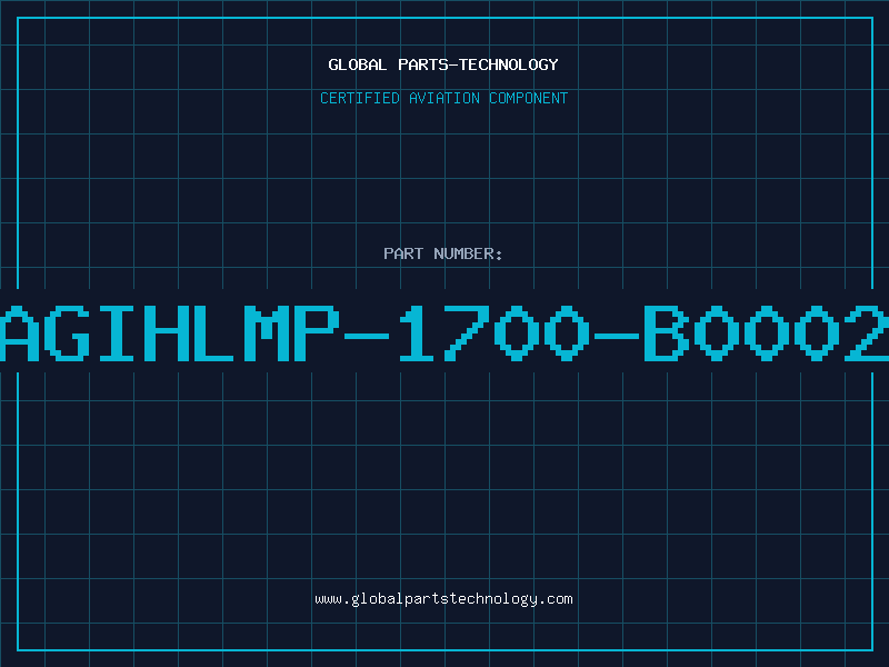 Aviation Part AGIHLMP-1700-B0002