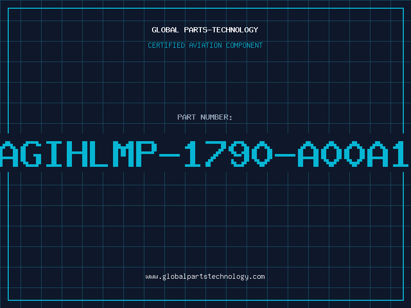 Aviation Part AGIHLMP-1790-A00A1