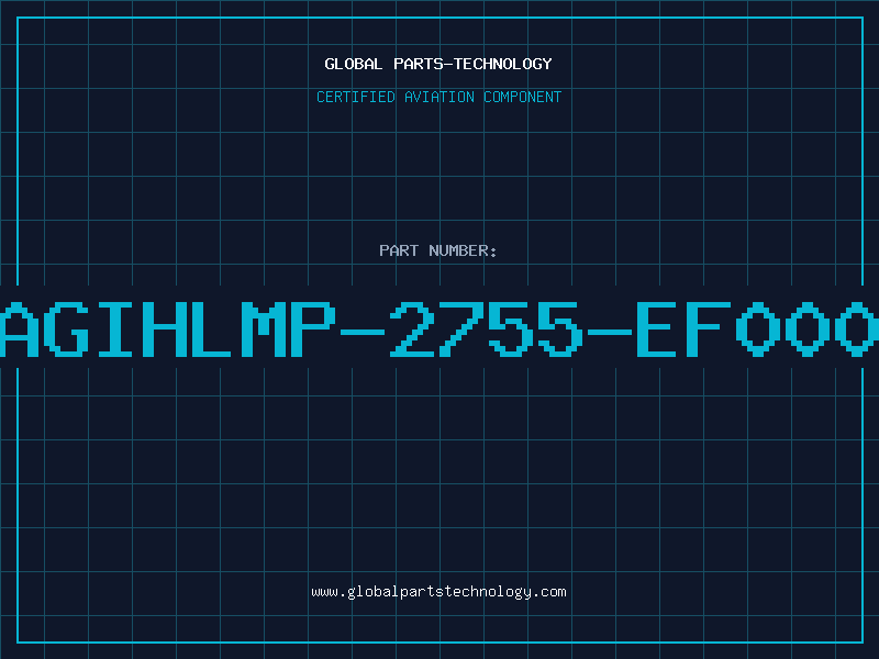 Aviation Part AGIHLMP-2755-EF000