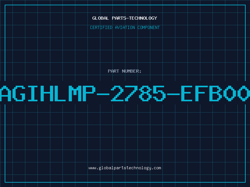 Aviation Part AGIHLMP-2785-EFB00