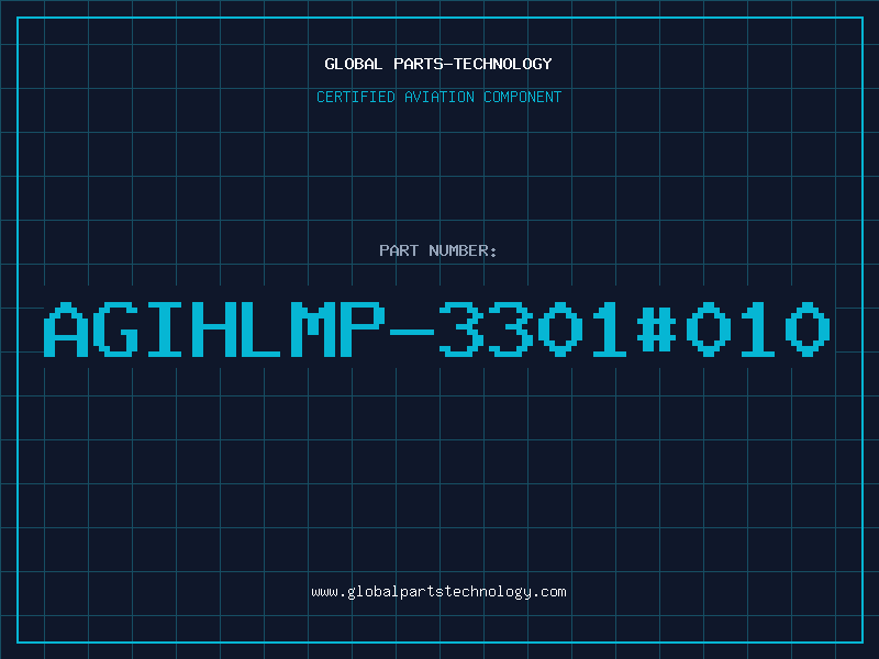 Aviation Part AGIHLMP-3301#010