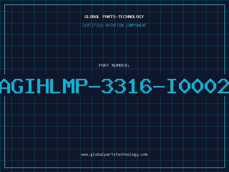 Aviation Part AGIHLMP-3316-I0002
