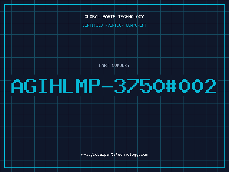 Aviation Part AGIHLMP-3750#002