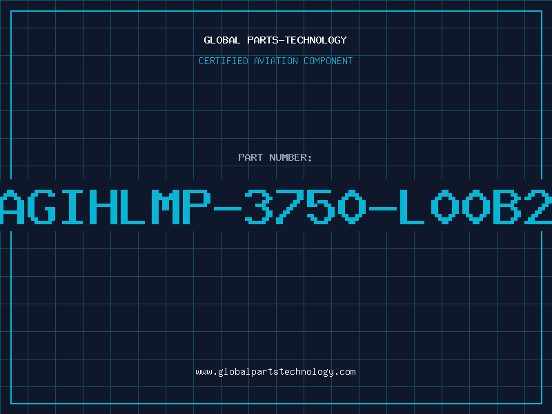 Aviation Part AGIHLMP-3750-L00B2