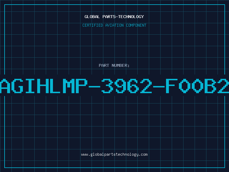 Aviation Part AGIHLMP-3962-F00B2