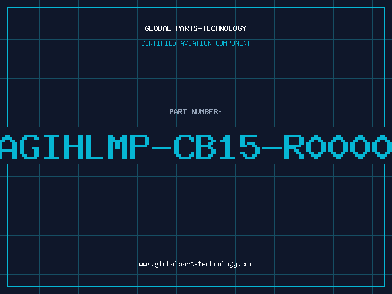 Aviation Part AGIHLMP-CB15-R0000