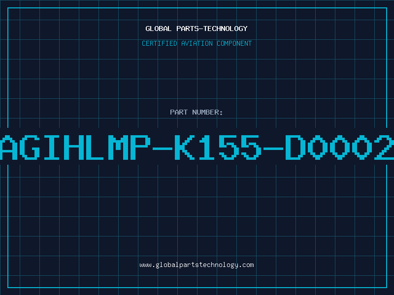 Aviation Part AGIHLMP-K155-D0002
