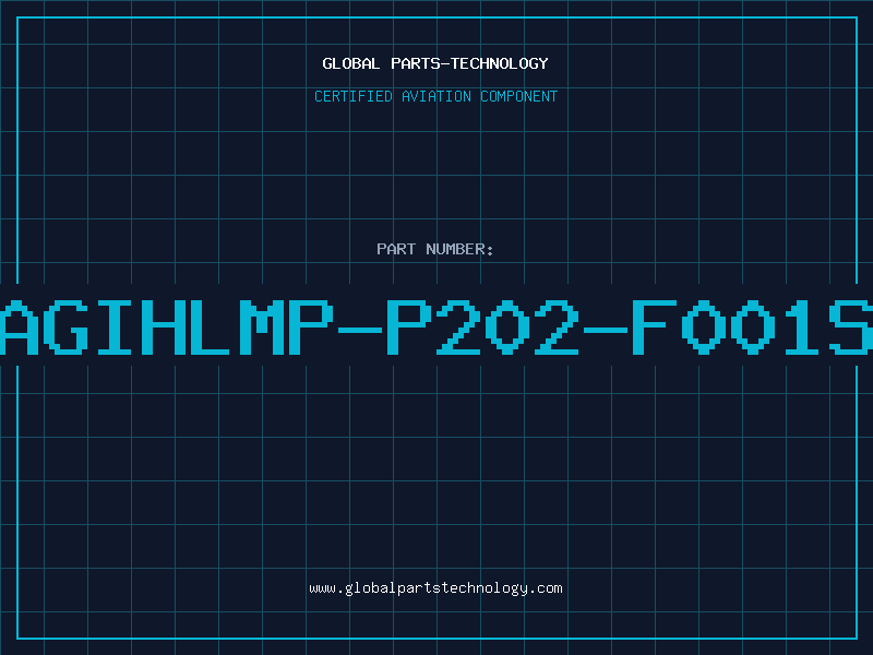 Aviation Part AGIHLMP-P202-F001S