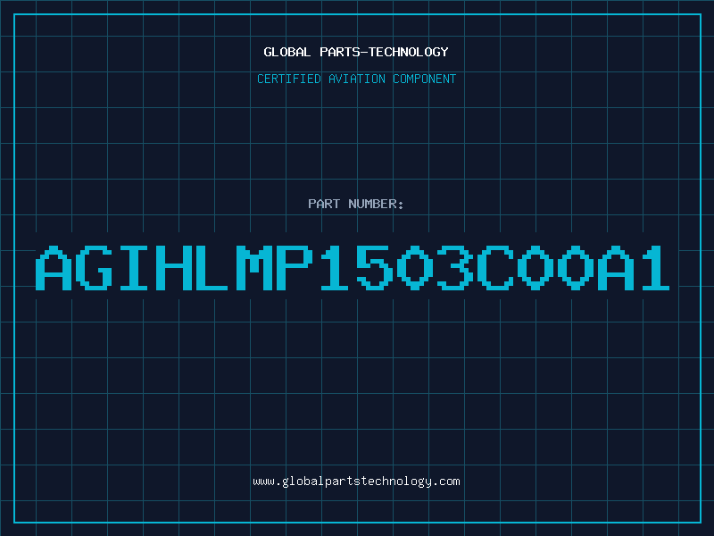 Aviation Part AGIHLMP1503C00A1