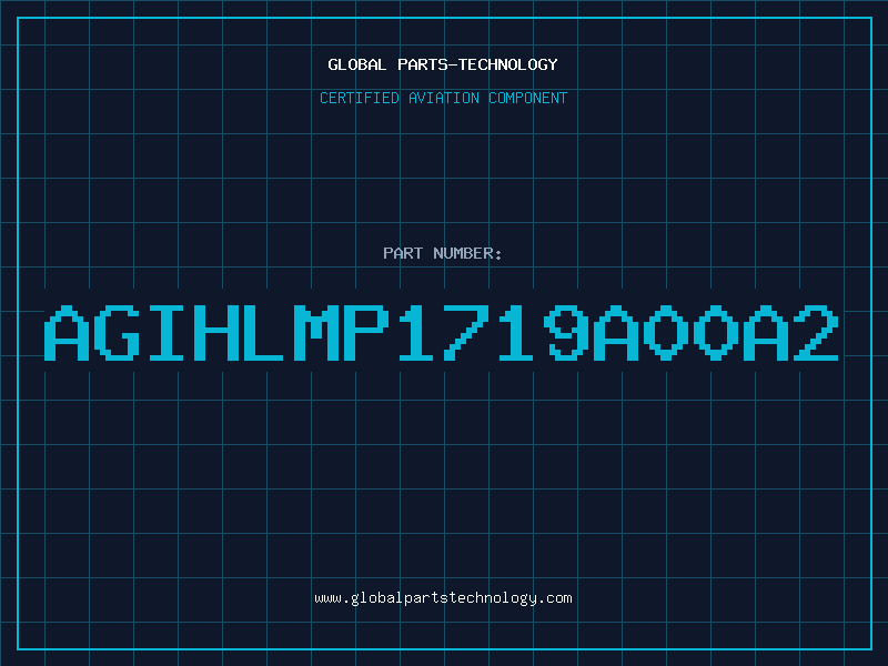 Aviation Part AGIHLMP1719A00A2