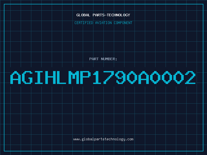 Aviation Part AGIHLMP1790A0002