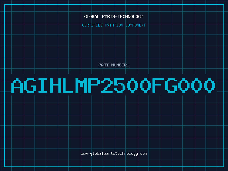 Aviation Part AGIHLMP2500FG000