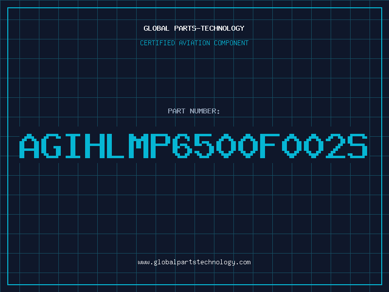 Aviation Part AGIHLMP6500F002S