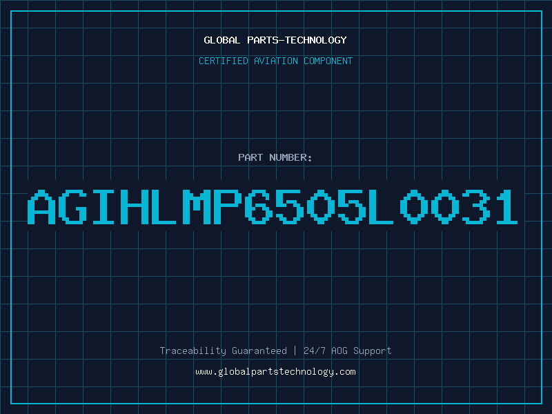 Aviation Part AGIHLMP6505L0031