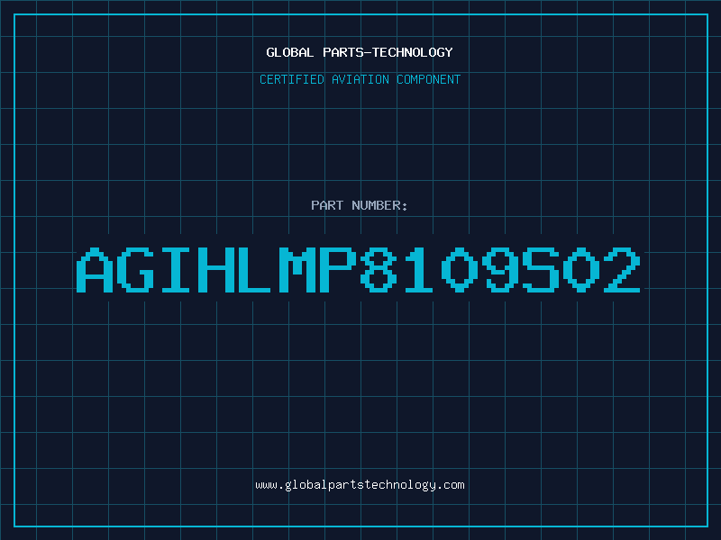 Aviation Part AGIHLMP8109S02