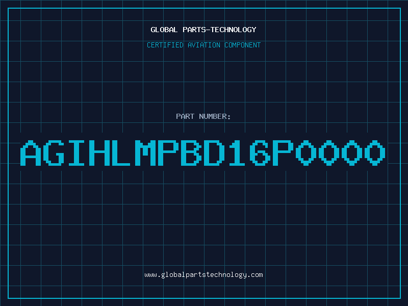 Aviation Part AGIHLMPBD16P0000