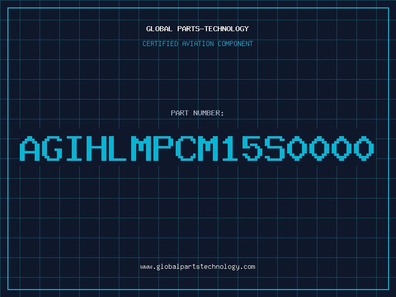 Aviation Part AGIHLMPCM15S0000
