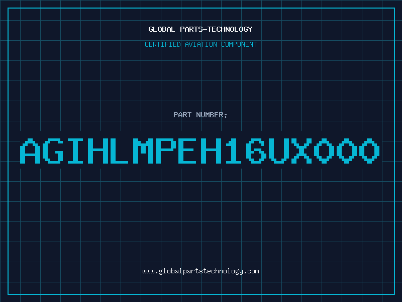 Aviation Part AGIHLMPEH16UX000