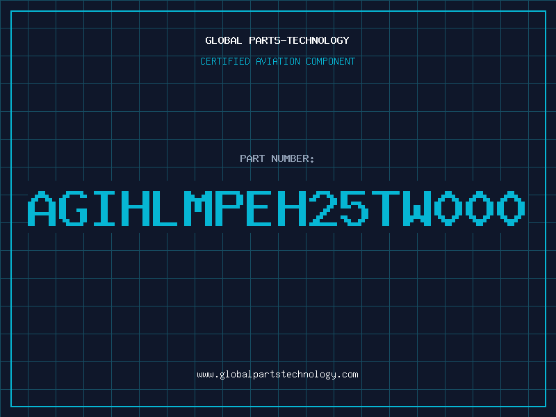 Aviation Part AGIHLMPEH25TW000