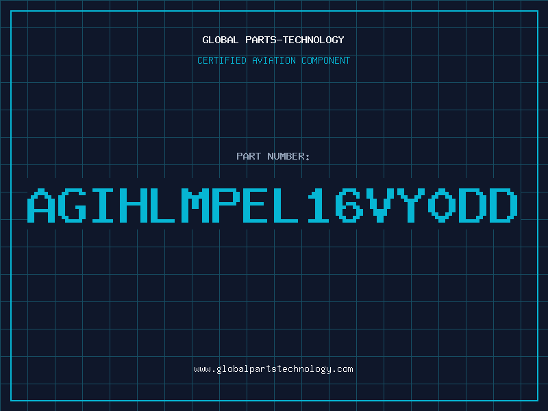Aviation Part AGIHLMPEL16VY0DD