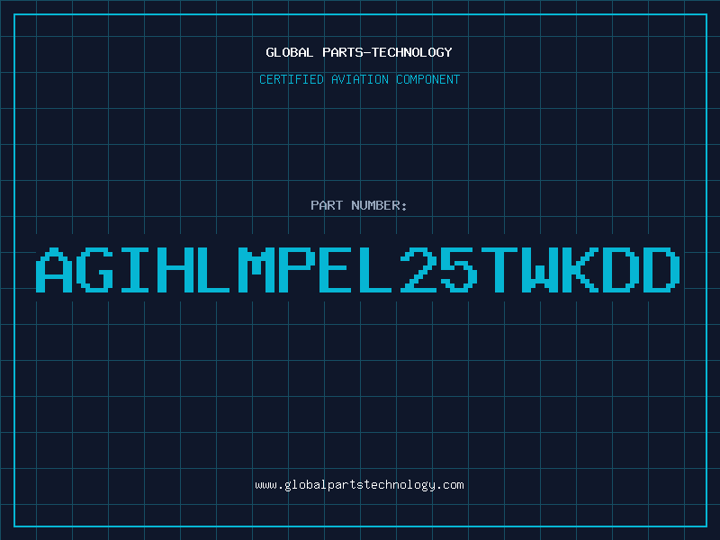 Aviation Part AGIHLMPEL25TWKDD