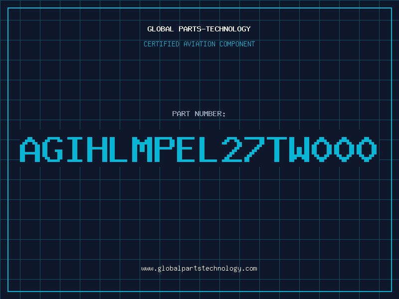 Aviation Part AGIHLMPEL27TW000