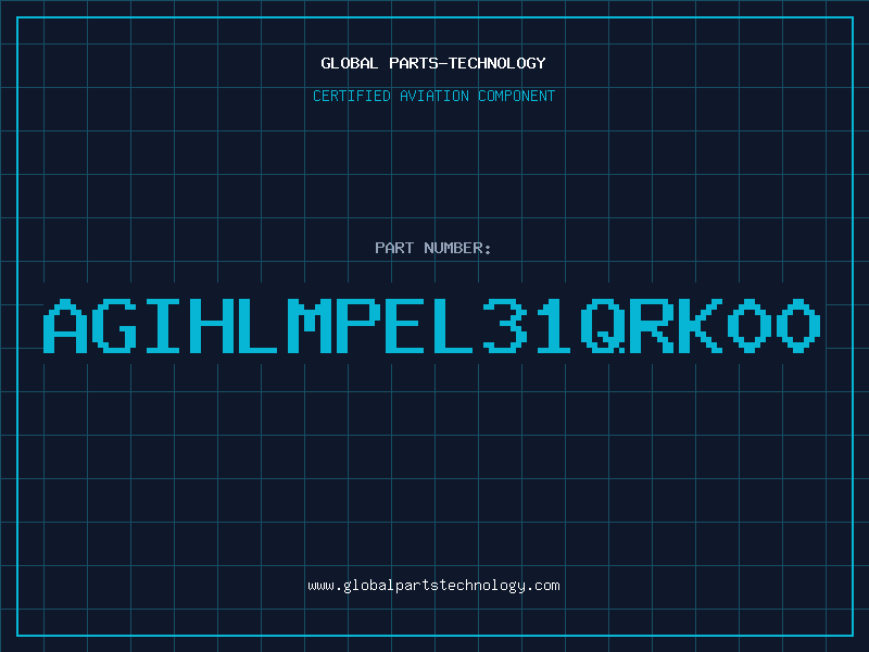 Aviation Part AGIHLMPEL31QRK00