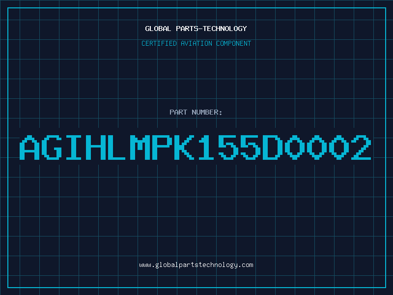 Aviation Part AGIHLMPK155D0002