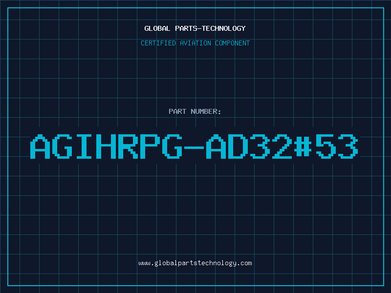 Aviation Part AGIHRPG-AD32#53