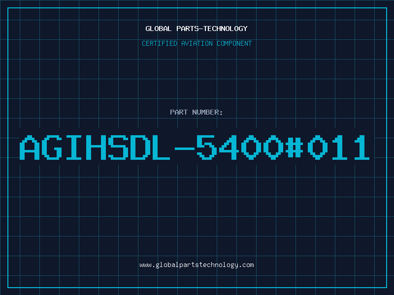 Aviation Part AGIHSDL-5400#011
