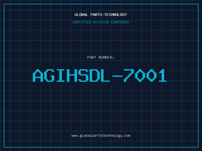 Aviation Part AGIHSDL-7001
